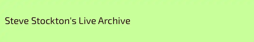 Steve Stockton's Live Archive